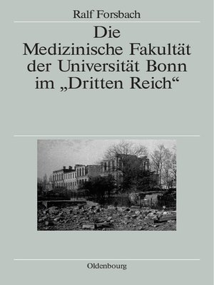 cover image of Die Medizinische Fakultät der Universität Bonn im "Dritten Reich"